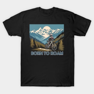 BORN TO ROAM T-Shirt